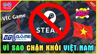 CHẶN STEAM KHỎI VIỆT NAM CỰC SOCK, LÝ DO VÌ SAO LẠI THẾ? CÓ PHẢI VTC GAME LÀ NGUỒN CƠN NHƯ LỜI ĐỒN screenshot 3