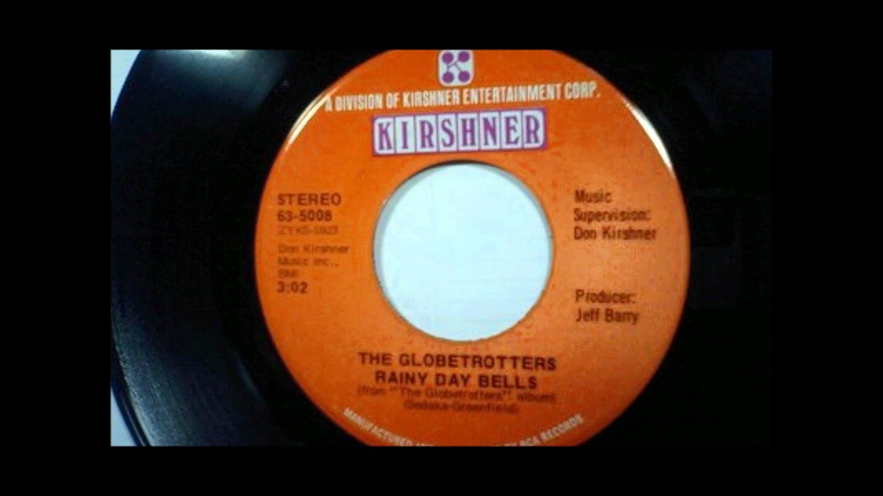 Globetrotters - Rainy Day Bells - KIRSHNER 63-5008 - 1970