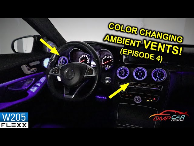 Part 4: AMBIENT LED VENTS  How to install on 2015+ Mercedes W205 C-Class 