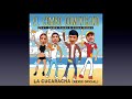 El Combo Dominicano - La Cucaracha (Remix Oficial) feat. Rubén Casás y Ayran Núñez