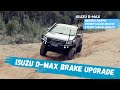 Isuzu D-Max Brake Upgrade