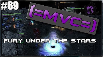 (=MVC=) Starcraft 2 Custom Games: Fury Under the Stars