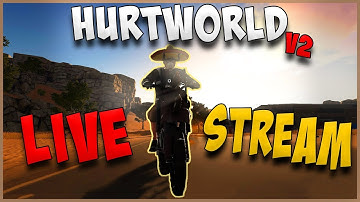 Hurtworld V2 - Huge New PAtch!! + Fresh Start, Let