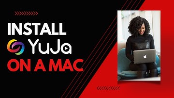 Installing YuJa on a Mac