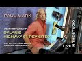 Paul mark  on dylans highway 61  live in the studio