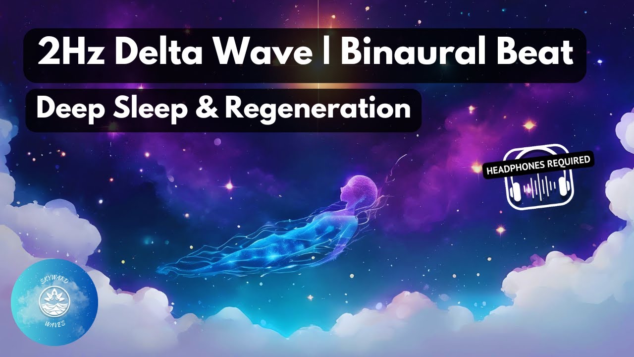 2Hz Delta Wave Binaural Beat for Deep Sleep & Total Relaxation - YouTube