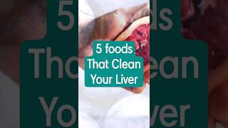 5 Foods to Detoxify Your Liver #foodsgoodforliver #liverdetox #liverfoods #livercare #liverhealth