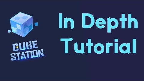 How To Use CubeStation