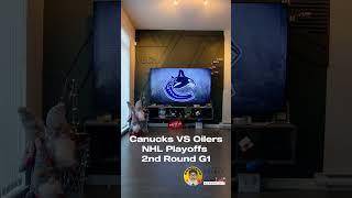 Playoffs 2nd Round Game 1Vancouver Canucks VS Edmonton OilersGo Canucks Go......Game Start....