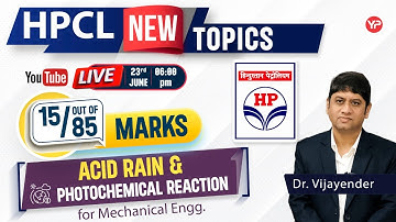 Photochemical reactions & Acid Rain |  New topics in HPCL 2024 | 15 out of 85 are from these topics