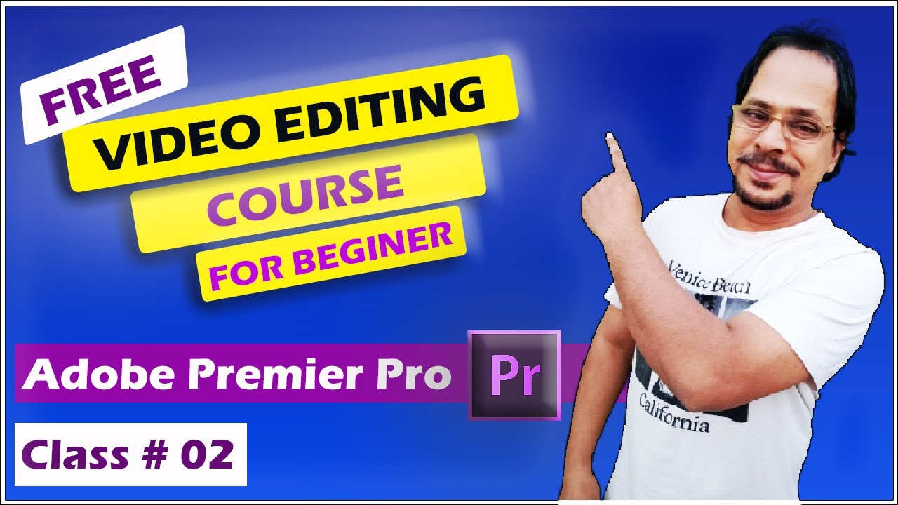 2️⃣ Learn Adobe Premiere Pro from Scratch | Beginner Video Editing ...