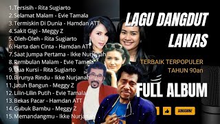 Lagu Dangdut Lawas Terbaik Terpopuler Tahun 90an Penyanyi Legendaris Hamdan ATT, Meggy Z, Mansyur S