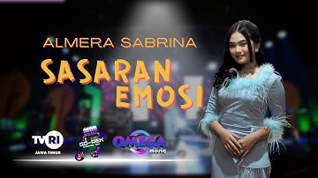 [Goyango Rek] SASARAN EMOSI - ALMERA SABRINA [OMEGA MUSIC]