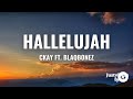 CKay - Hallelujah (Lyrics) feat. Blaqbonez