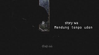 Mendung tanpo udan - cover gitar story wa