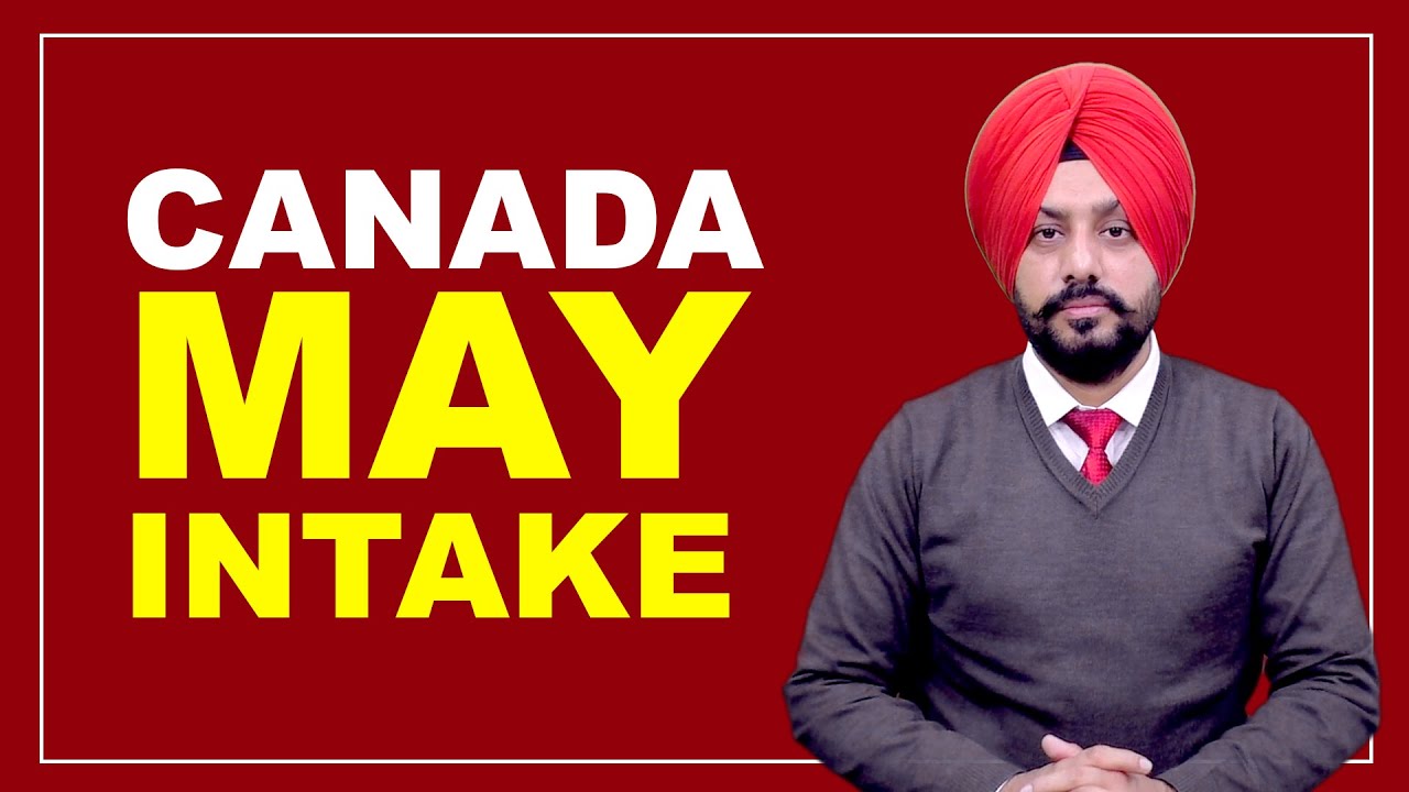 CANADA MAY INTAKE | STUDY ABROAD VISA - YouTube