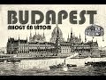 BUDAPEST AHOGY ÉN LÁTOM - Régi képek emlékek.