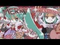 【Miku Hatsune & GUMI】Christmas Eve Supreme Destruction Approbation【VOCALOID】