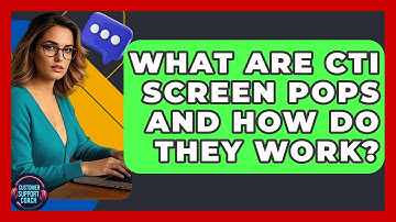 What Are CTI Screen Pops And How Do They Work? - Customer Support Coach