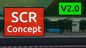 SCR 2.0 Concept (Version 2.0) - Stepford County Railway