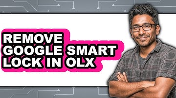 How to Remove Google Smart Lock in Olx (only Way)