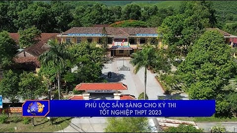 Phú Lộc: sẵn sàng cho kỳ thi tốt nghiệp THPT 2023
