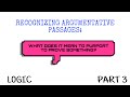 Logic: Unit 2- Recognizing Argumentative Passages | In Thok Nath