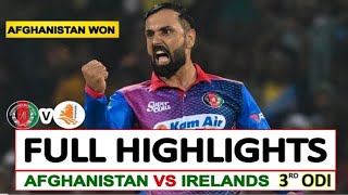 Afghanistan Vs Ireland 3rd ODI match 2024 in Sharjah full Highlights