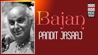 Bhajan - Pandit Jasraj | Audio Jukebox | Devotional | Music Today