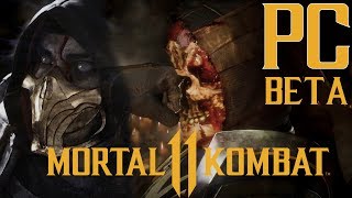 MORTAL KOMBAT 11 BETA-TEST НА ПК!!! [PC] | ЭКСКЛЮЗИВНЫЙ КОНТЕНТ МК 11