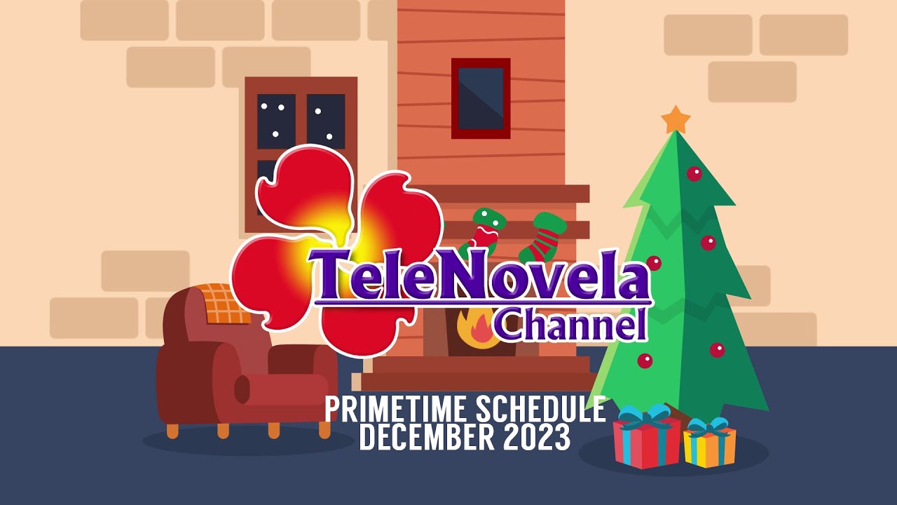 TELENOVELA CHANNEL | PRIMETIME SCHEDULE (December 2023)