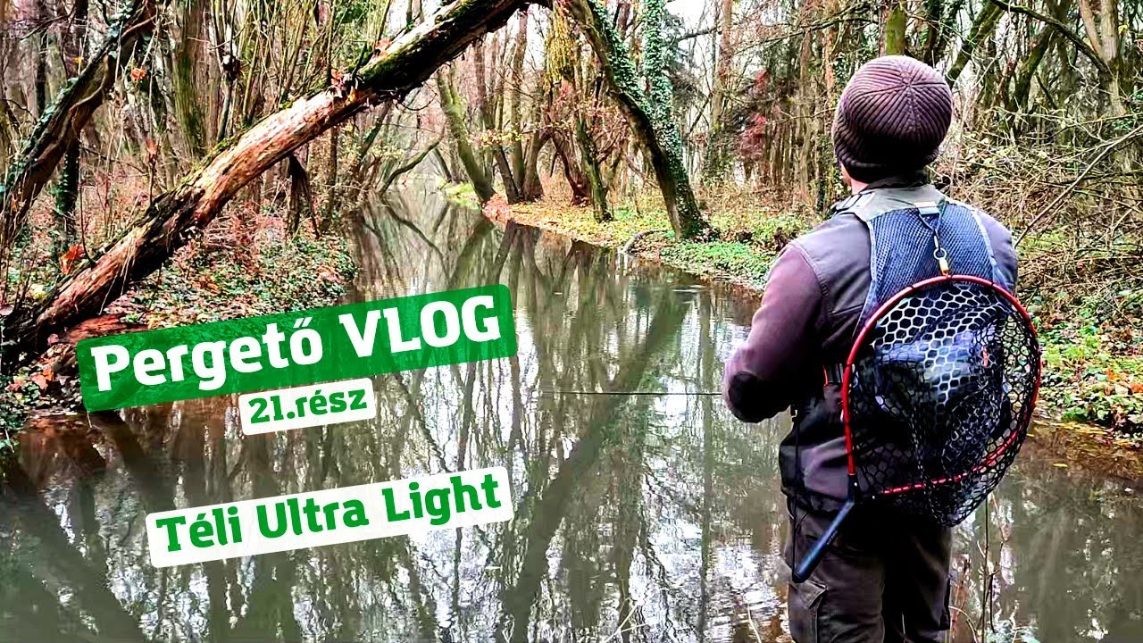 Pergető VLOG 21.rész - Téli Ultra Light.