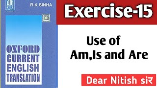 Exercise-15 | Oxford Current English Translation Exercise-15 | Dear_Nitish_Sir