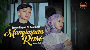 Sazqia Rayani Ft. Raul Ariel - Manyimpan Raso (Official Music Video)