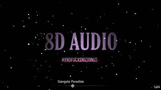 8D AUDIO - Gangsta Paradise Resimi