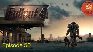 Fallout 4 2024 Playthrough part 50