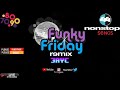 FunkyDiscoHouse 🔔130 2018 Oldschool New School Funky Disco Mastermix #JAYC
