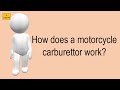 How Does A Motorcycle Carburettor Work?