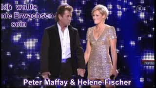 Rockclassics: Helene Fischer &amp; Peter Maffay - Ich wollte nie Erwachsen sein