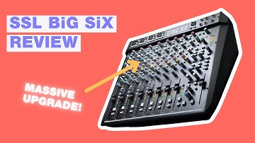SSL BiG SiX Review