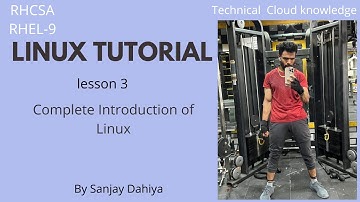 Linux Lecture 3 |(लिनक्स) Introduction Part-3| Linux Tutorial for Beginners |In Hindi |Sanjay Dahiya