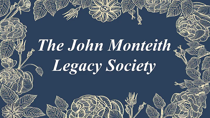 John Monteith Legacy Society Celebration