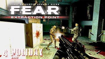 F.E.A.R Extraction Point: Holiday | Interval 02