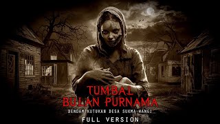 KUTUKAN DESA SUKMA WANGI / FULL VERSION