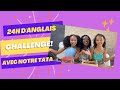 24h danglais challenge