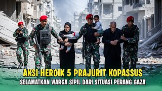 Download Lagu AKSI HEROIK 5 PRAJURIT KOPASSUS SELAMATKAN WARGA MP3