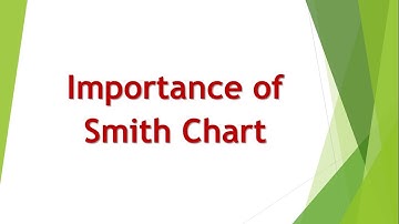 Introduction to Smith Chart and its importance