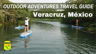 Veracruz is Mexico's Outdoor Adventure Playground