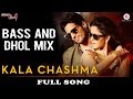 Kala Chashma (Bass Mix) | DJ Sunny Jh | Badshah,Amar Arshi & Neha Kakkar | Katrina Kaif Sidharth M.