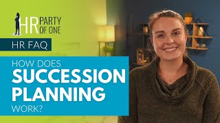 How Does Succession Planning Work?
